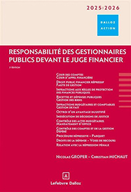 Ouvrage Responsabilité des gestionnaires publics devant le juge financier 2025-2026